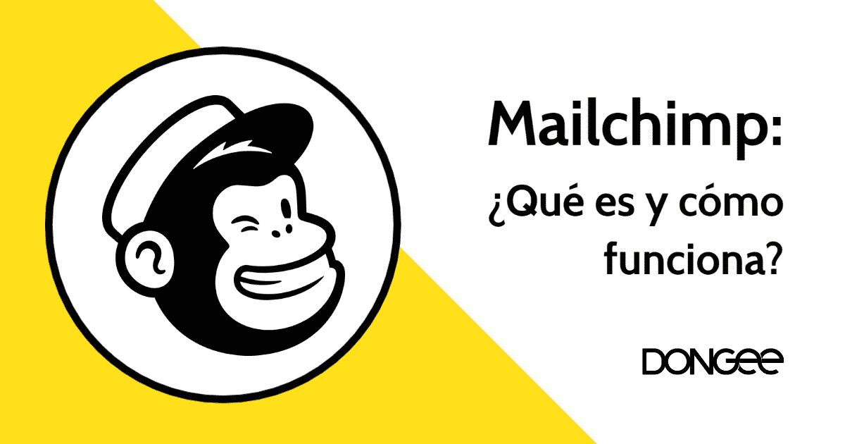 Mailchimp una herramienta para el Marketing