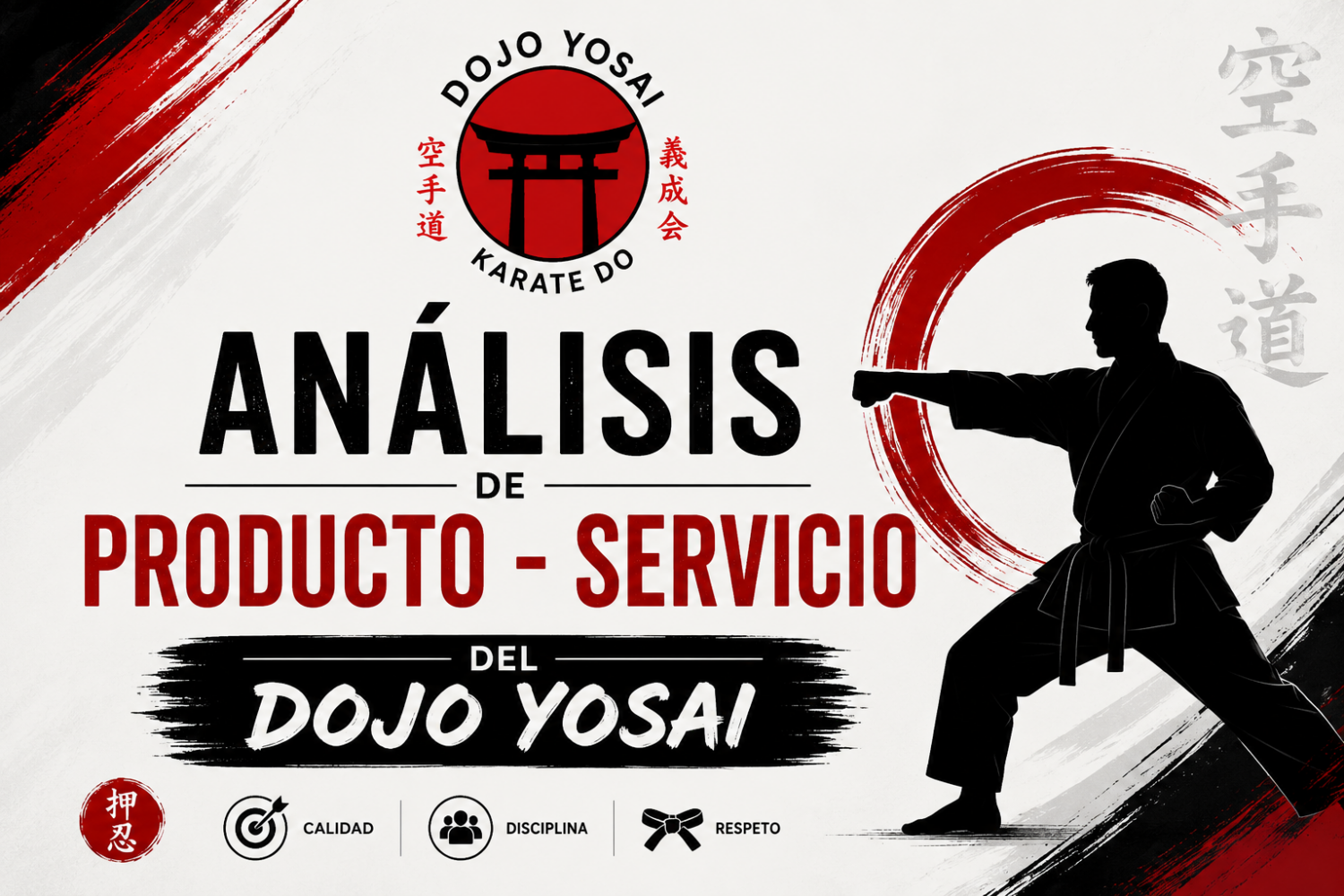 Análisis de producto – servicio del Dojo Yosai