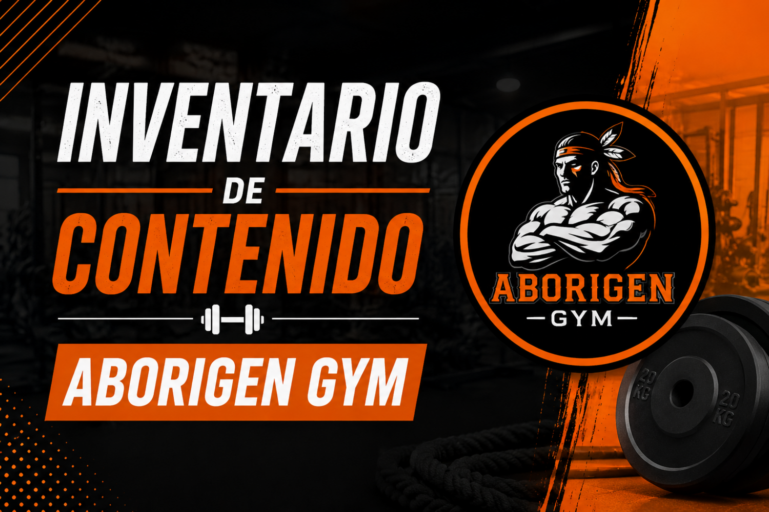Inventario de contenido social –  Aborigen Gym